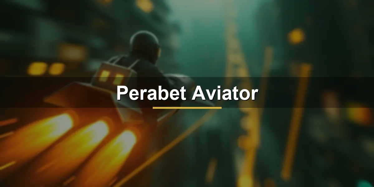 Perabet Aviator oyunu