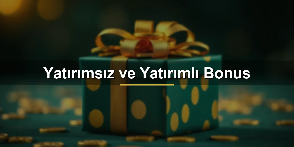 Perabet Yatırımsız ve Yatırımlı Bonus