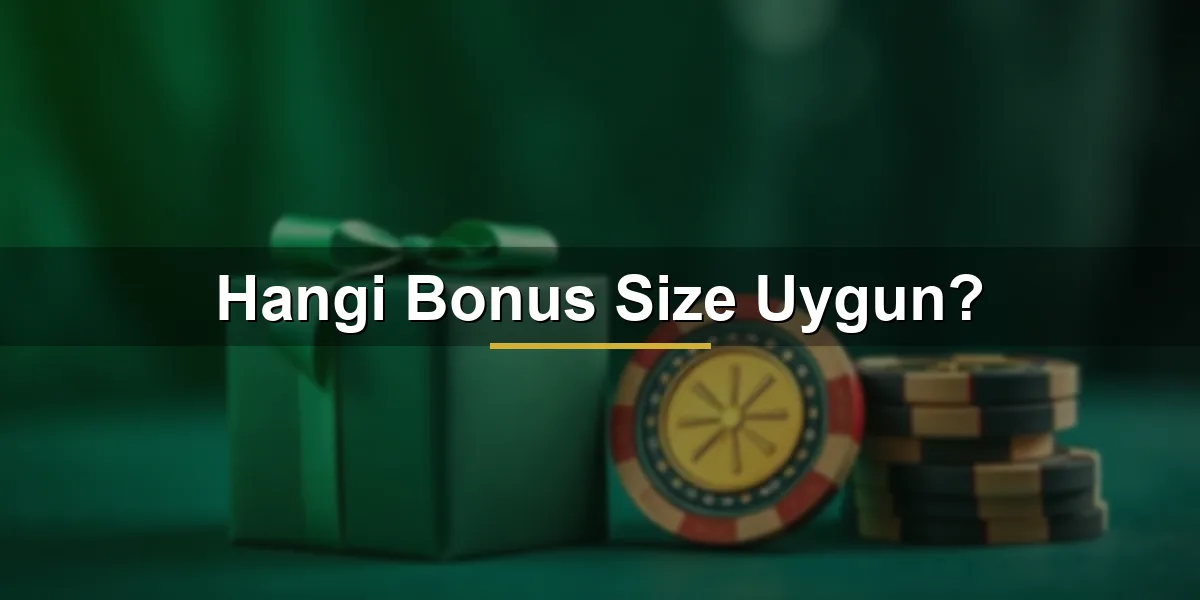 Hangi Perabet Bonusu Size Uygun